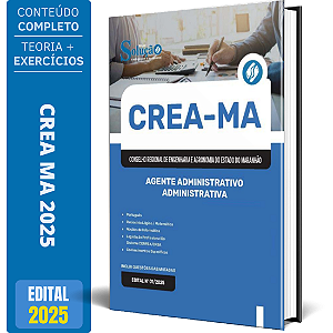 Apostila CREA MA 2025 - Agente Administrativo - Administrativa