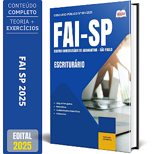Apostila Concurso FAI SP 2025 - Escriturário