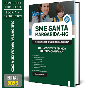 Apostila SME Santa Margarida MG 2025 - ATB - Assistente Técnico da Educação Básica