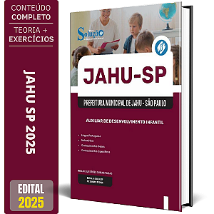 Apostila Prefeitura de Jahu SP 2025 - Auxiliar de Desenvolvimento Infantil