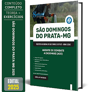 Apostila Prefeitura de São Domingos do Prata MG 2025 - Agente de Combate a Endemias (ACE)