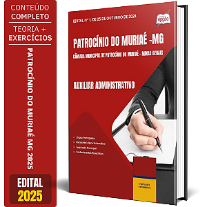 Apostila Câmara de Patrocínio do Muriaé MG 2025 - Auxiliar Administrativo