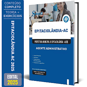 Apostila Prefeitura de Epitaciolândia AC 2025 - Agente Administrativo