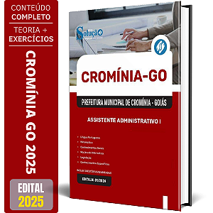 Apostila Prefeitura de Cromínia GO 2025 - Assistente Administrativo I