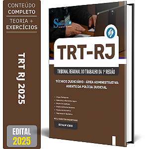 Apostila TRT RJ 2025 - Técnico Judiciário - Área Administrativa - Agente da Polícia Judicial