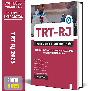 Apostila TRT RJ 2025 - Técnico Judiciário - Área Apoio Especializado - Enfermagem do Trabalho