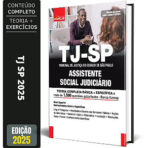 Apostila TJ SP 2025 - Assistente Social (100% Impressa)