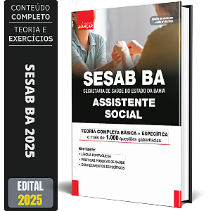 Apostila Concurso Sesab Ba 2025 - Assistente Social