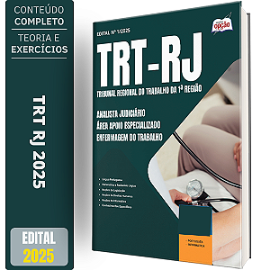 Apostila TRT RJ 2025 - Analista Judiciário - Área Apoio Especializado - Enfermagem do Trabalho