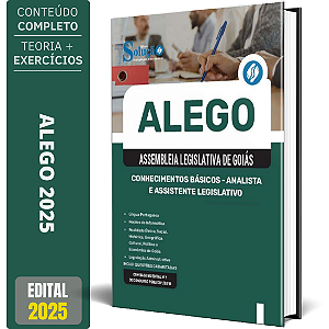 Apostila ALEGO 2025 - Conhecimentos Básicos - Analista e Assistente Legislativo