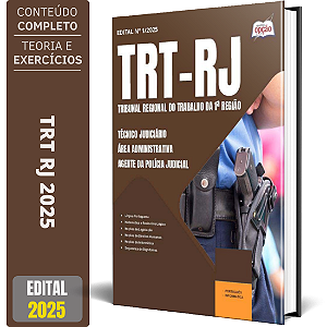 Apostila TRT RJ 2025 - Técnico Judiciário - Área Administrativa - Agente da Polícia Judicial