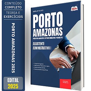 Apostila Prefeitura de Porto Amazonas PR 2025 - Assistente Administrativo I