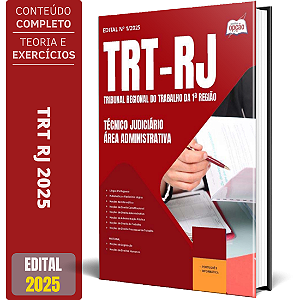 Apostila TRT RJ 2025 - Técnico Judiciário - Área Administrativa
