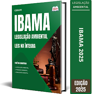 Leis na Íntegra IBAMA 2025 - Legislação Ambiental
