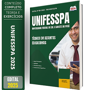 Apostila UNIFESSPA 2025 - Técnico em Assuntos Educacionais