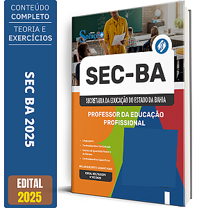 Apostila SEC BA 2025 - Professor da Educação Profissional