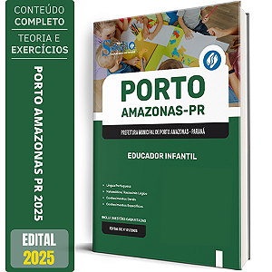 Apostila Prefeitura de Porto Amazonas PR 2025 - Educador Infantil