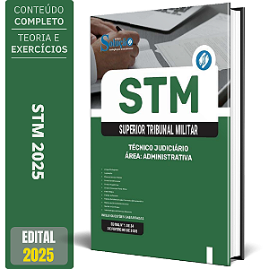 Apostila STM 2025 - Técnico Judiciário - Área: Administrativa