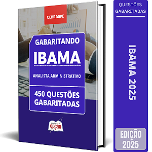 Caderno IBAMA 2025 - Analista Administrativo - Questões Gabaritadas