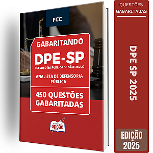 Caderno DPE SP 2025 - Analista de Defensoria Pública - Questões Gabaritadas