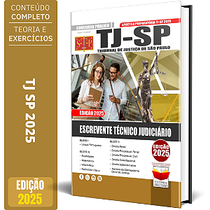Apostila TJ SP 2025 - Escrevente Técnico Judiciário