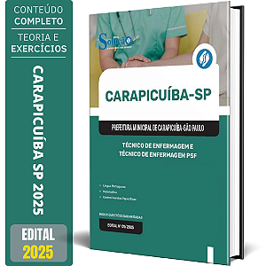 Apostila Prefeitura de Carapicuíba SP 2025 - Técnico de Enfermagem e Técnico de Enfermagem PSF
