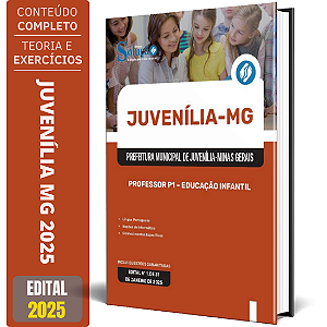 Apostila Prefeitura de Juvenília MG 2025 - Professor P1 - Educação Infantil