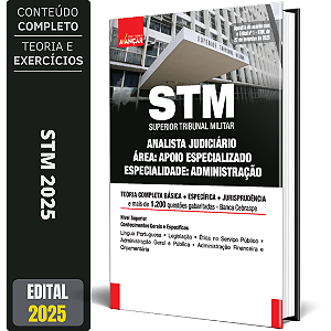 Apostila STM 2025 - Analista Judiciário - Apoio Especializado