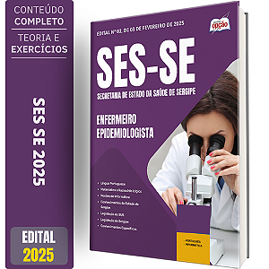 Apostila SES SE 2025 - Enfermeiro Epidemiologista