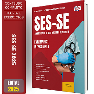 Apostila SES SE 2025 - Enfermeiro Intensivista