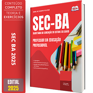 Apostila SEC BA 2025 - Professor da Educação Profissional