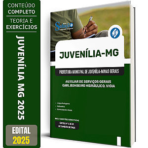 Apostila Prefeitura de Juvenília MG 2025 - Auxiliar de Serviços Gerais, Gari, Bombeiro Hidráulico e Vigia