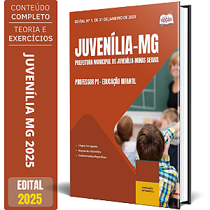 Apostila Prefeitura de Juvenília MG 2025 - Professor P1 - Educação Infantil