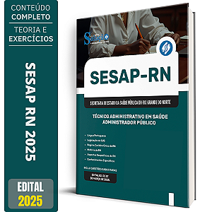Apostila SESAP RN 2025 - Técnico Administrativo em Saúde - Administrador Público
