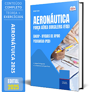 Apostila Aeronáutica do Brasil 2025 - EAOAP - Oficiais de Apoio - Pedagogia (PED)