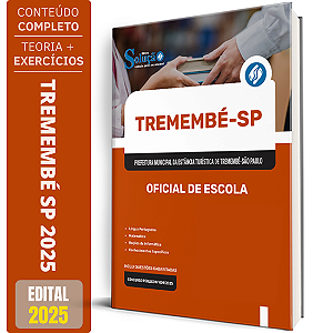 Apostila Prefeitura de Tremembé SP 2025 - Oficial de Escola