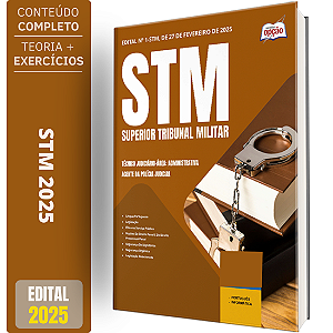 Apostila STM 2025 - Técnico Judiciário - Área: Administrativa - Especialidade: Agente da Polícia Judicial