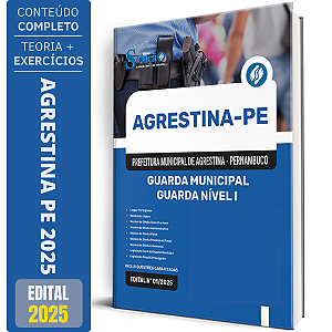 Apostila Prefeitura de Agrestina PE 2025 - Guarda Municipal - Guarda Nível I