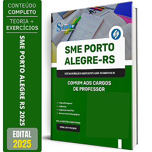 Apostila SME Porto Alegre 2025 - Comum aos Cargos de Professor
