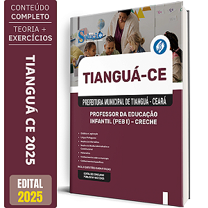 Apostila Prefeitura de Tianguá CE 2025 - Professor da Educação Infantil (PEB I) - Creche
