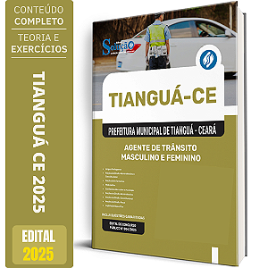 Apostila Prefeitura de Tianguá CE 2025 - Agente de Trânsito (Masculino e Feminino)