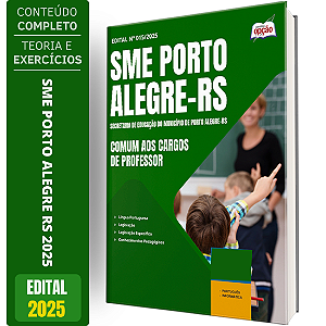 Apostila SME Porto Alegre 2025 - Comum aos Cargos de Professor