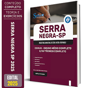 Apostila Prefeitura de Serra Negra SP 2025 - Comum - Ensino Médio Completo e/ou Técnico Completo