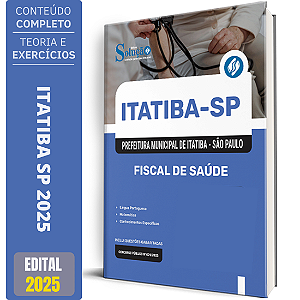 Apostila Prefeitura de Itatiba SP 2025 - Fiscal de Saúde