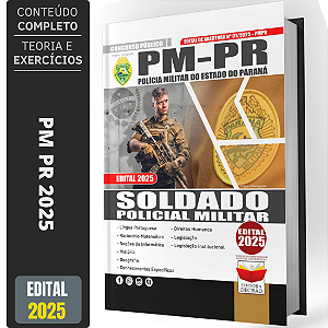 Apostila PM PR 2025 - SOLDADO POLICIAL MILITAR