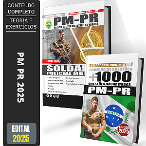 Kit Apostila PM PR 2025 - SOLDADO POLICIAL MILITAR + Testes