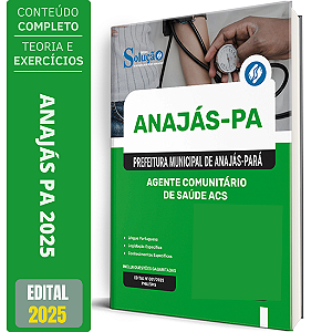 Apostila Prefeitura de Anajás PA 2025 - Agente Comunitário de Saúde (ACS)
