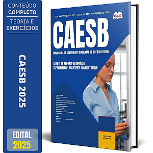 Apostila CAESB 2025 - Agente de Suporte ao Negócio - Especialidade: Assistente Administrativo