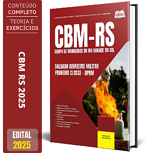 Apostila CBM RS 2025 - Soldado Bombeiro Militar Primeira Classe - QPBM
