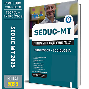 Apostila Concurso SEDUC MT 2025 - Professor - Sociologia